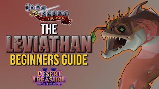 OSRS Leviathan Guide  Everything You Need to Know [upl. by Dafna]