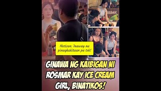 Ginawa ng kaibigan ni Rosmar kay Ice cream Girl binatikos [upl. by Cyd115]