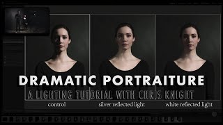 Free Dramatic Portraiture amp Lighting Class w Chris Knight Tutorial [upl. by Ahseyk]