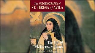 St Teresa of Avilas Autobiography 22 Audiobook [upl. by Nelad]