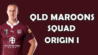 QLD Maroons Official Squad Game 1  State of Origin 2024  NRL [upl. by Yleoj]