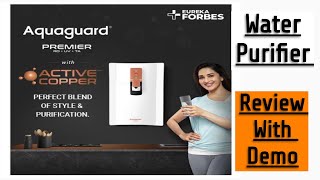 Aquaguard Water purifier Review and demo  AQUAGUARD PREMIER with Active Copper  ROUVMTDSAC [upl. by Arvell]