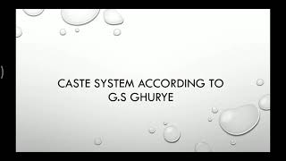 caste system according to GS Ghurye [upl. by Ravo]