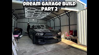 DREAM GARAGED BUILD PT 2  NEW LIGHHTING [upl. by Karine389]