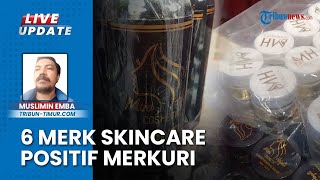 🔴Polda Sulsel ampBPOM Rilis Skincare Berbahaya Kosmetik Mira Hayati Fenny Frans NRL Positif Merkuri [upl. by Leifer]