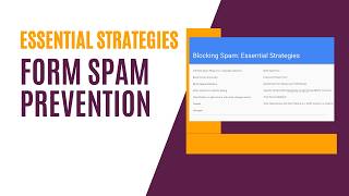 Form Spam Prevention Essential Strategies [upl. by Arednaxela372]