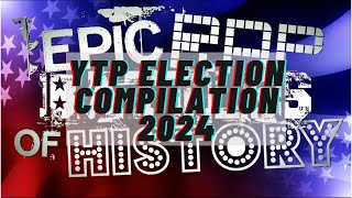 The ERB YTP Election Compilation 2024 [upl. by Pritchett166]