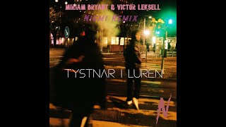 Miriam Bryant amp Victor Leksell  tystnar i luren Niemi Remix [upl. by Nivonod]