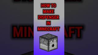 HOW TO MAKE DISPENSER IN MINECRAFT 🔥🔥💯💯shorts minecraft virelshorts [upl. by Uuge]