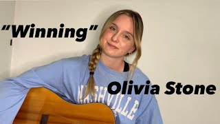 “Winning”  Original song  Olivia Stone Music [upl. by Nnylireg]