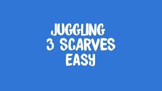 Juggling 3 Scarves [upl. by Caves]