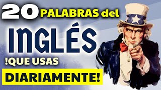 20 palabras de origen INGLÉS que usas comúnmente en ESPAÑOL 🧐 [upl. by Sonitnatsok383]