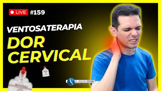 VENTOSATERAPIA para DOR CERVICAL CERVICALGIA  Como realizar o MELHOR TRATAMENTO [upl. by Ylrebma]