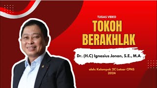 Role Model Tokoh BerAKHLAK  Ignasius Jonan  Angkatan III Latsar CPNS 2024 [upl. by Eitsirc398]