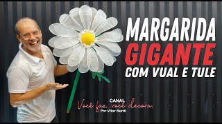 PASSO A PASSO DE COMO FAZER UMA MARGARIDA GIGANTE COM TECIDO DE VUAL E TULE PARA DECORAÇÃO DE FESTAS [upl. by Ehcadroj]