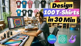 I Made 100 TShirt Designs for Print on Demand in 30 MINUTES [upl. by Yanat53]