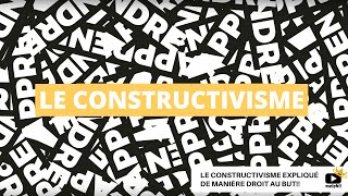 Melphilvideo  Le constructivisme [upl. by Ynetsed]