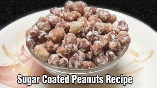 Sugar Coated Peanuts Recipe with English Subtitles  Cookrazy Shorts [upl. by Adnarym]