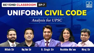 What is UCC Article 44  UPSC Prelims 2024  NEXT IAS  Beyond Classroom [upl. by Aileek]