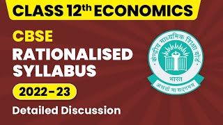 CBSE Rationalized Syllabus Class 12  Class 12 Economics Syllabus 202223  CBSE Big Update 202223 [upl. by Nauj492]