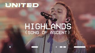 Highlands Song Of Ascent Live Hillsong UNITED [upl. by Grazia]