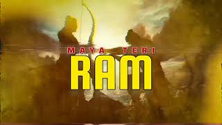 maya teri ram song 🚩🚩 [upl. by Pheni]