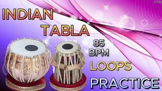 INDIAN TABLA 85 BPM LOOPS PRACTICE  TABLA PRACTICE  TABLA LOOP  TABLA SONG  TABLA MUSIC  TABLA [upl. by Westerfield]