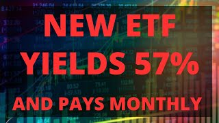 This New Monthly Dividend ETF Yields 57 [upl. by Tamis]