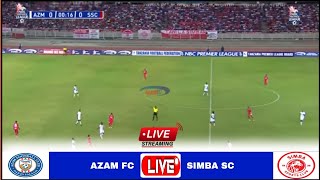 🔴LIVE Azam vs Simba Sc  Full Stream Ligi Kuu Tanzania BaraNBC Premier League202324 [upl. by Shannen153]