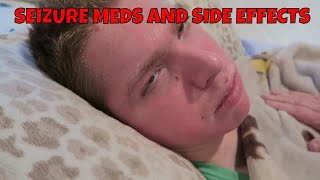 SEIZURE MEDS AND SIDE EFFECTS [upl. by Zirtaeb]