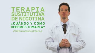 Terapia sustitutiva de nicotina cuándo y cómo debemos tomarla Tu Farmacéutico Informa [upl. by Ernst285]