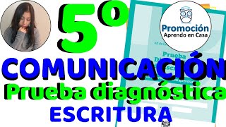 📚EVALUACIÓN DIAGNÓSTICA DE COMUNICACIÓN ESCRITURA 2021 5TO SECUNDARIA JULIO APRENDO EN CASA📚 [upl. by Naginnarb]