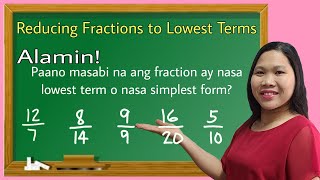 Reducing Fractions to Lowest Terms and Simplifying Fractions [upl. by Eelyram]