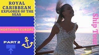 Royal Caribbean EXPLORER OF THE SEAS Ship Tour PART 2 WATCH THIS BEFORE YOU GO [upl. by Ellenehc]