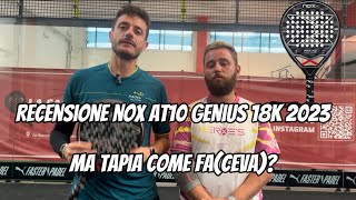 Nox AT10 Genius Luxury 18k 2023 review Ma Tapia come faceva Non riusciamo a farcela piacere… [upl. by Fitts]