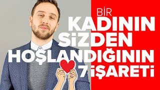 Bir Kadının Sizden Hoşlandığının 7 işareti [upl. by Chansoo]