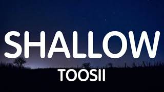 Toosii  Shallow Lyrics New Song [upl. by Ahsaeit]