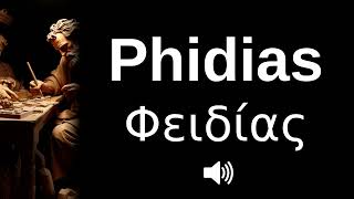 🇬🇷 How to pronounce Phidias [upl. by Mirelle]