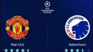 Kobenhavn vs Manchester United  UEFA Champions League  Old Trafford [upl. by Gladdy]