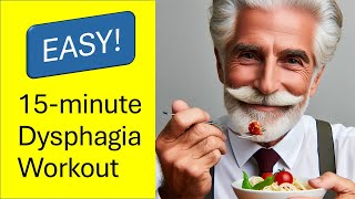 15 Minute Dysphagia Workout [upl. by Goar]