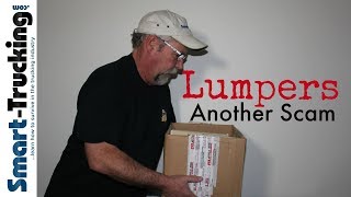 Things Every Trucker Should Know About Lumpers [upl. by Lled]