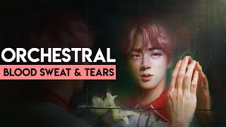 BTS 방탄소년단 Blood Sweat amp Tears Orchestral Cover Reimagined Ver [upl. by Iago]