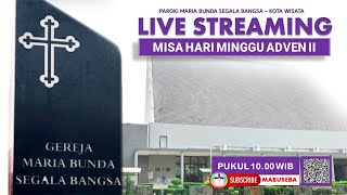 Misa Online 4 Desember 2022  Misa Hari Minggu Adven 2  Pukul 1000 WIB Paroki MBSB Kota Wisata [upl. by Anoniw]