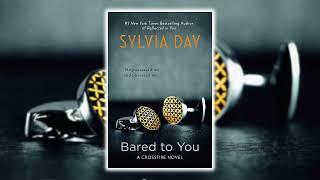 Bared to You by Sylvia Day🎧 Best Audiobook Romance Novel [upl. by Anwahsat]