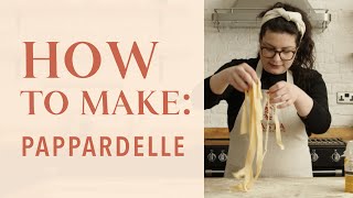 How to make pappardelle pasta [upl. by Mae]