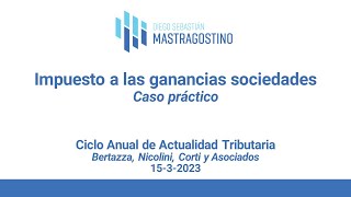 Caso práctico Impuesto a las ganancias sociedades con material [upl. by Undis]