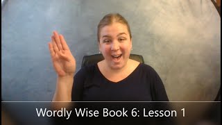 Wordly Wise Book 6 Lesson 1 ASL vocabulary translation [upl. by Mordecai157]