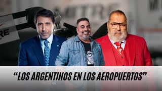 El Pase de Eduardo Feinmann y Jorge Lanata con Roberto Moldavsky “Argentinos en los aeropuertos” [upl. by Chapen]