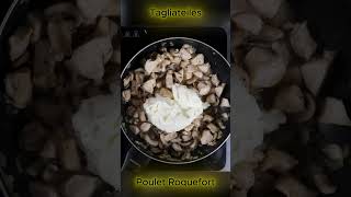 Tagliatelles Poulet roquefort cooking pates food pasta recipe [upl. by Apostles70]