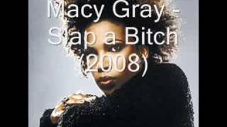 Macy Gray  Slap a Bitch 2008 [upl. by Shanda]